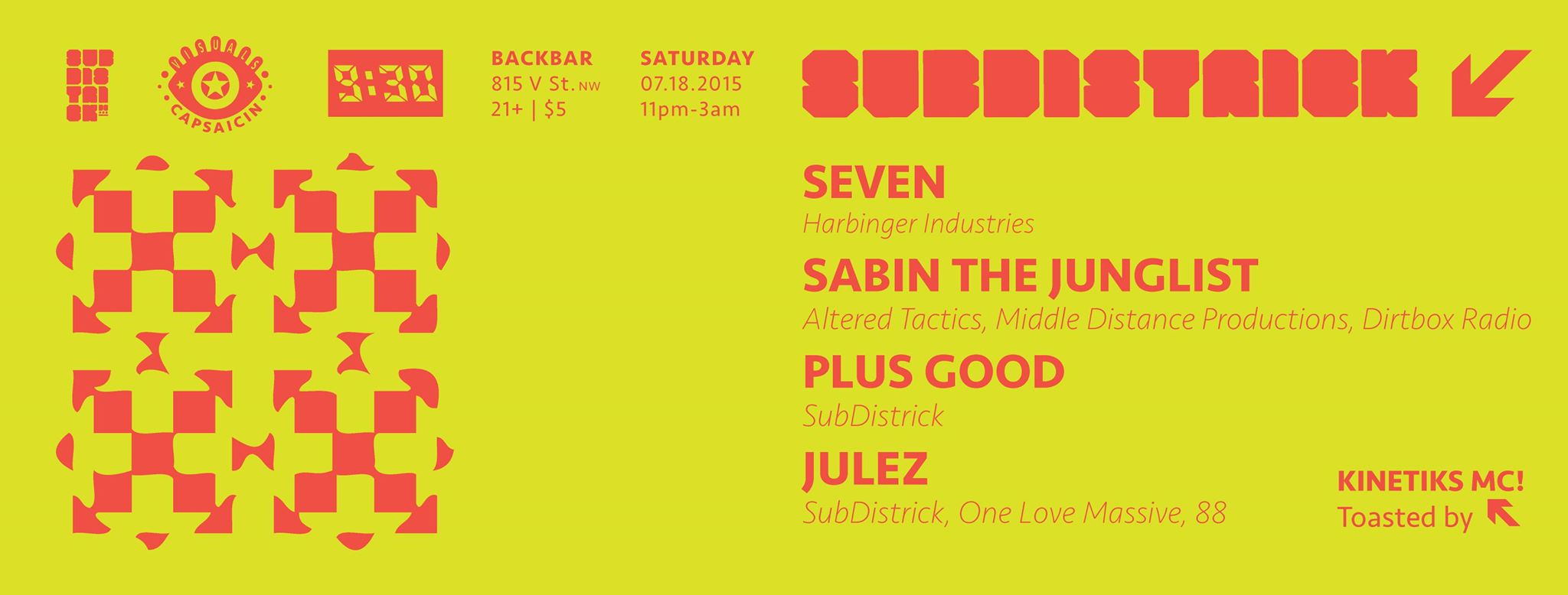 SubDistrick July 2015 • Seven, Sabin the Junglist, Plus Good, Julez