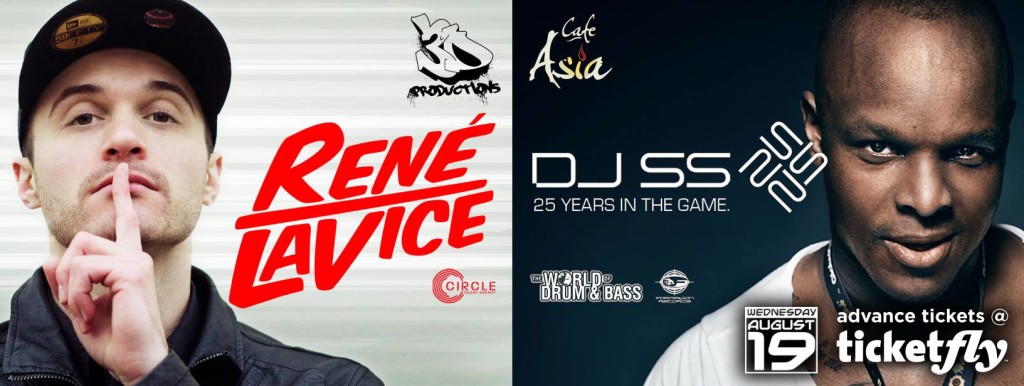 3D Productions Presents: Rene LaVice & DJ SS @ Cafe Asia – 8.19