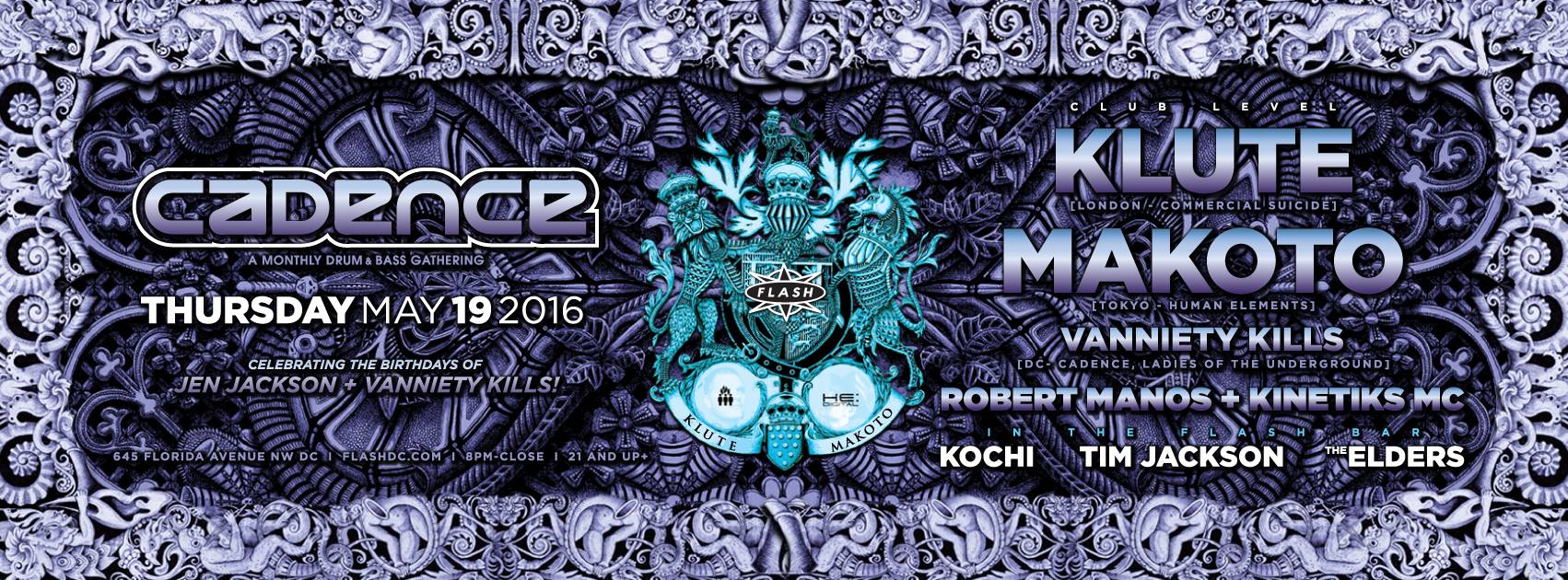 CADENCE PRESENTS: KLUTE + MAKOTO & ROBERT MANOS + more @ Flash!