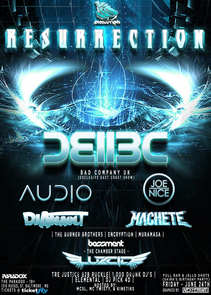 Resurrection @ The Paradox! Feat. Bad Company UK, Audio, Joe Nice + more – 6/24/16!