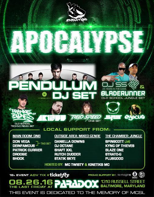 Apocalypse – Last Friday at the Paradox! Feat. Pendulum, DJ SS b2b Bladerunner, AK1200 + more! (8/26/16)