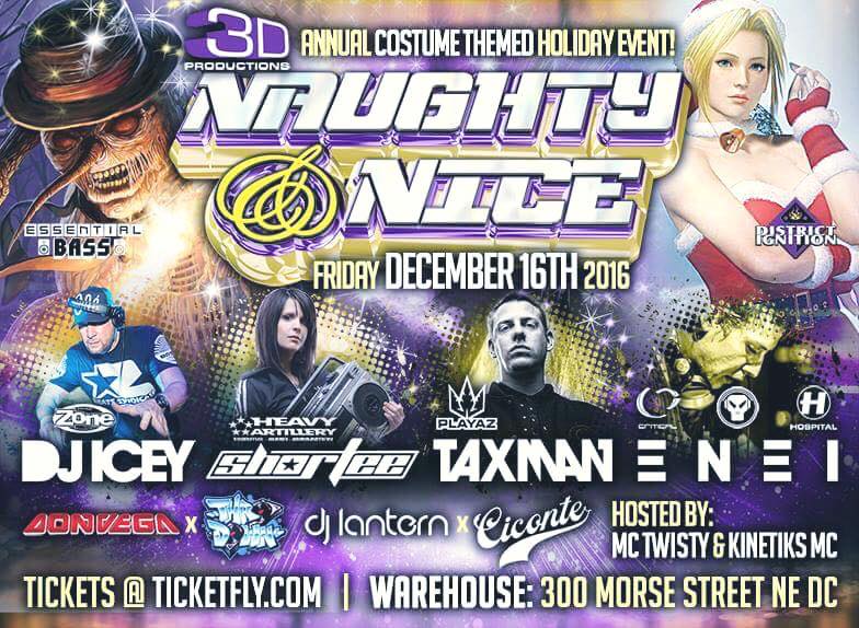 Naughty & Nice (DC Warehouse) w/ Enei, Taxman, DJ Icey, & Shortee!