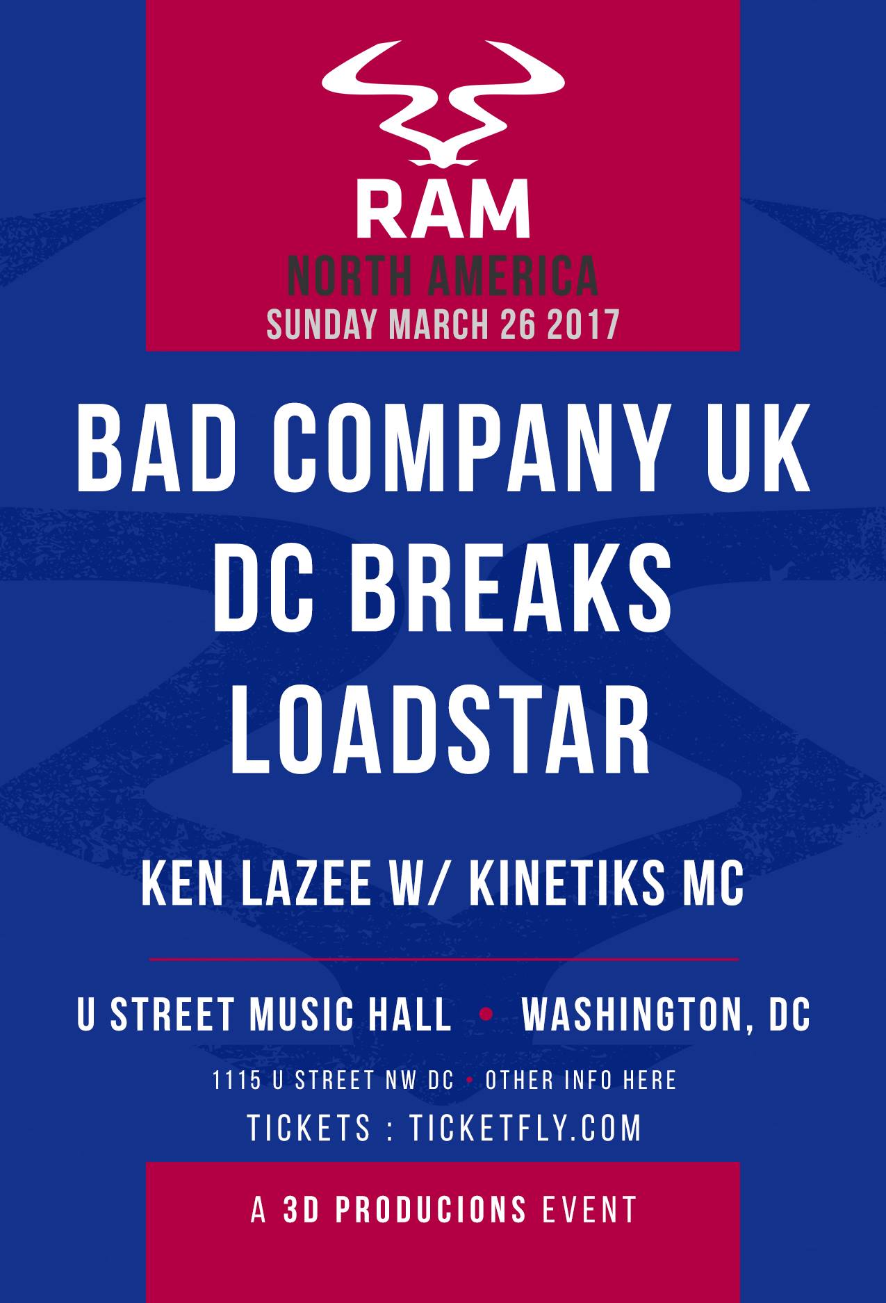 RAM Records Tour 2017 feat. BAD COMPANY UK, Loadstar, & DC Breaks @ U Street Music Hall!! [03.26.17]